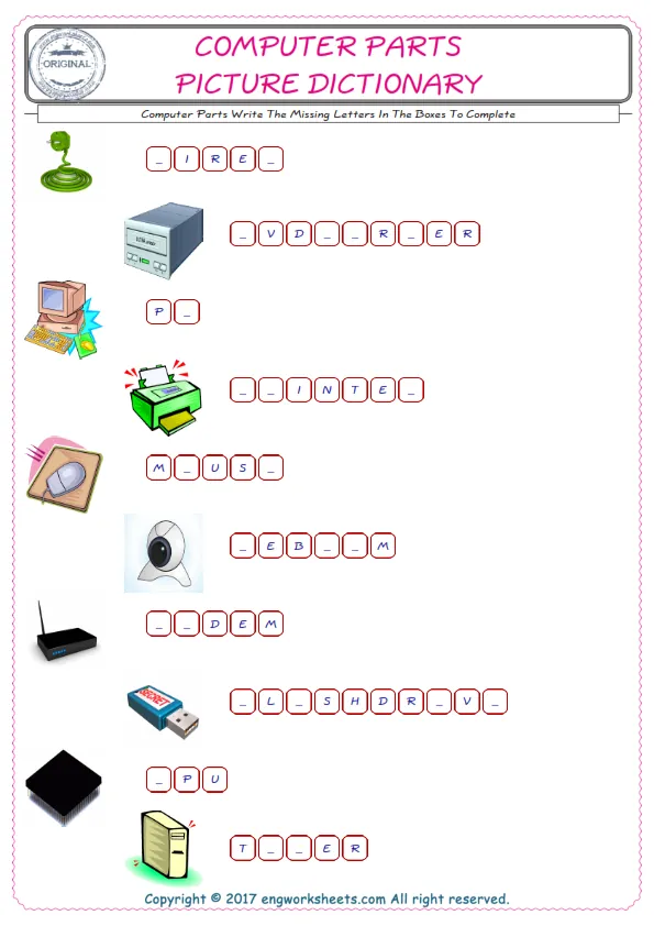 Type in the blank and learn the missing letters in the Computer Parts words given for kids English worksheet. Worksheet Preview