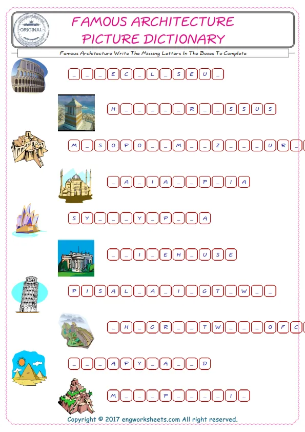 Type in the blank and learn the missing letters in the Famous Architecture words given for kids English worksheet. Worksheet Preview