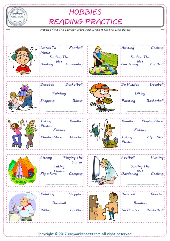Check the picture of the Hobbies for kids ESL worksheet for supplying the correct one among five words into the blank place. Worksheet Preview