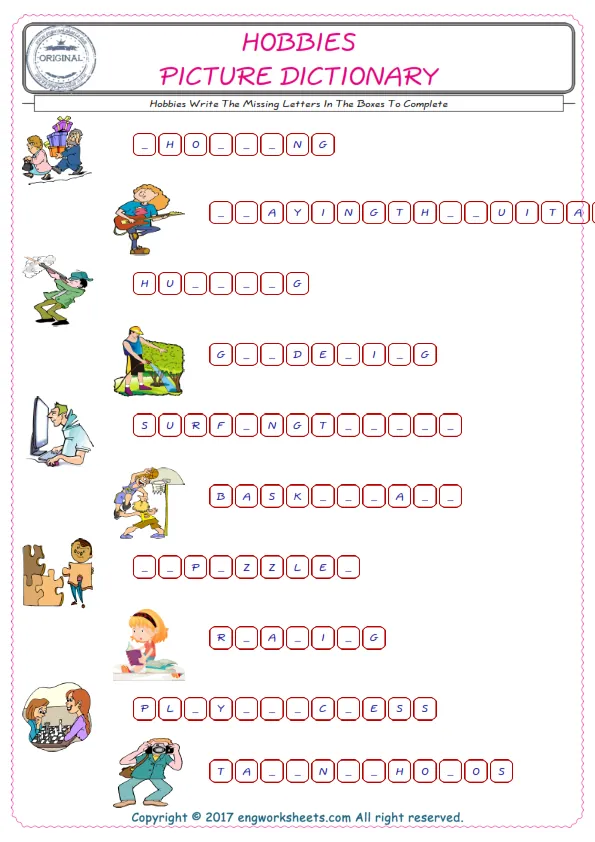 Type in the blank and learn the missing letters in the Hobbies words given for kids English worksheet. Worksheet Preview