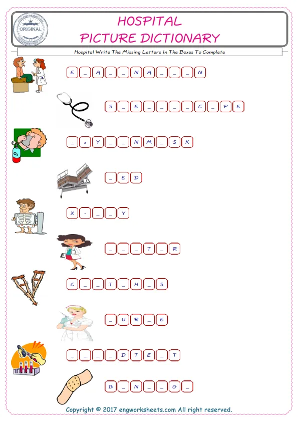Type in the blank and learn the missing letters in the Hospital words given for kids English worksheet. Worksheet Preview